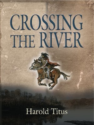 cover image of Crossing the River